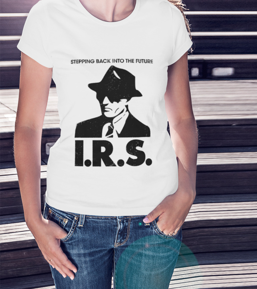 Stepping Back Into The Future IRS Vintage Style Fedora Man T-Shirt