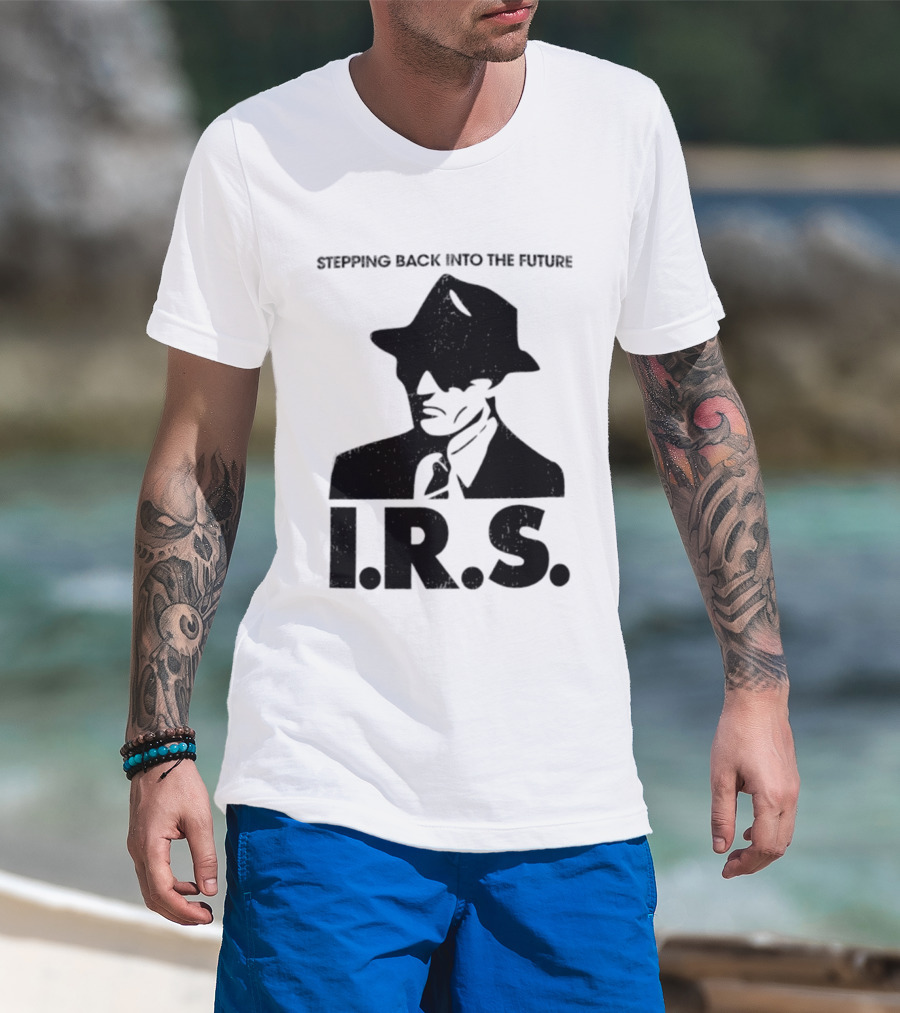 Stepping Back Into The Future IRS Vintage Style Fedora Man T-Shirt