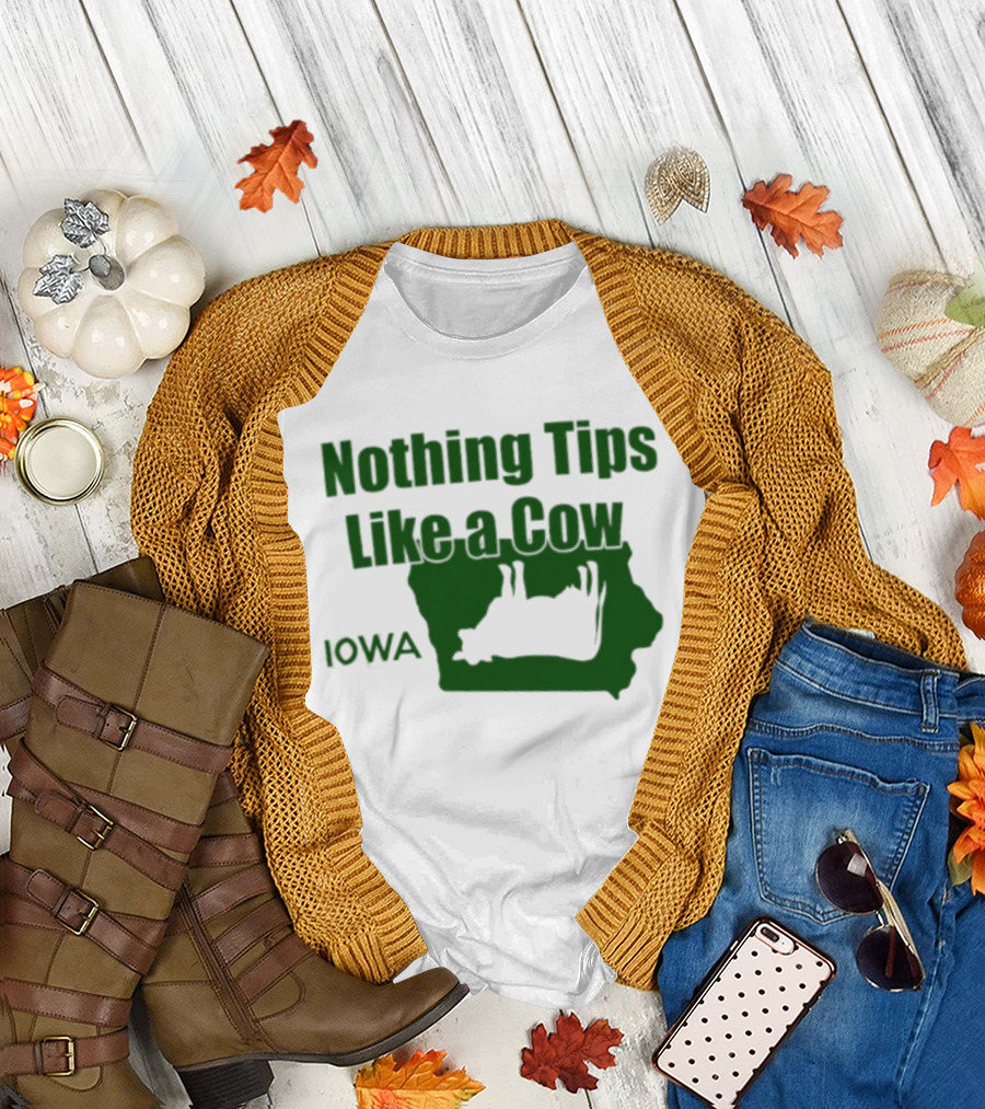 Nothing Tips Like A Cow Iowa Map T-Shirt