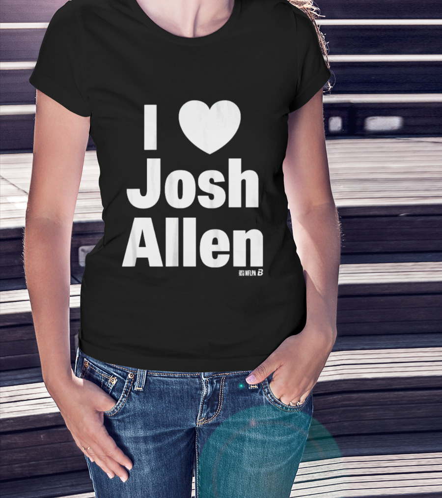 I Heart Josh Allen Fan T-Shirt