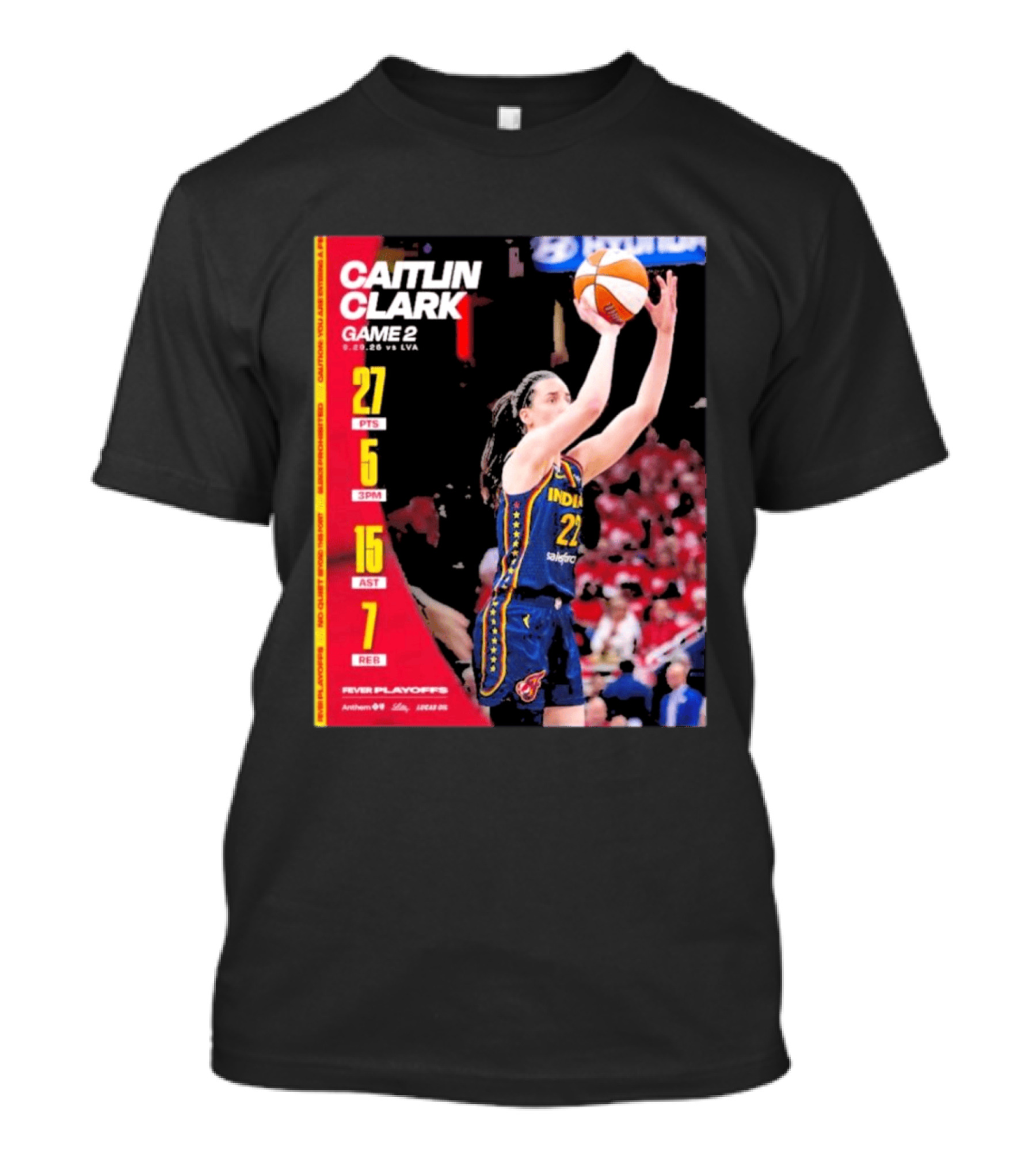 Caitlin Clark Game 2 Stats 9.02.26 Vs LVA 27 PTS 5 3PM 15 AST 7 REB T-Shirt