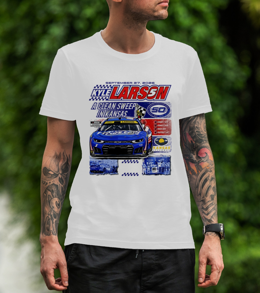 Kyle Larson A Clean Sweep In Kansas September 17 2026 T-Shirt