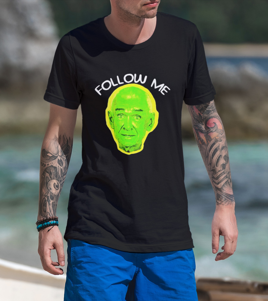 Follow Me Don Rickles Comedian Comedy Legend Neon T-Shirt