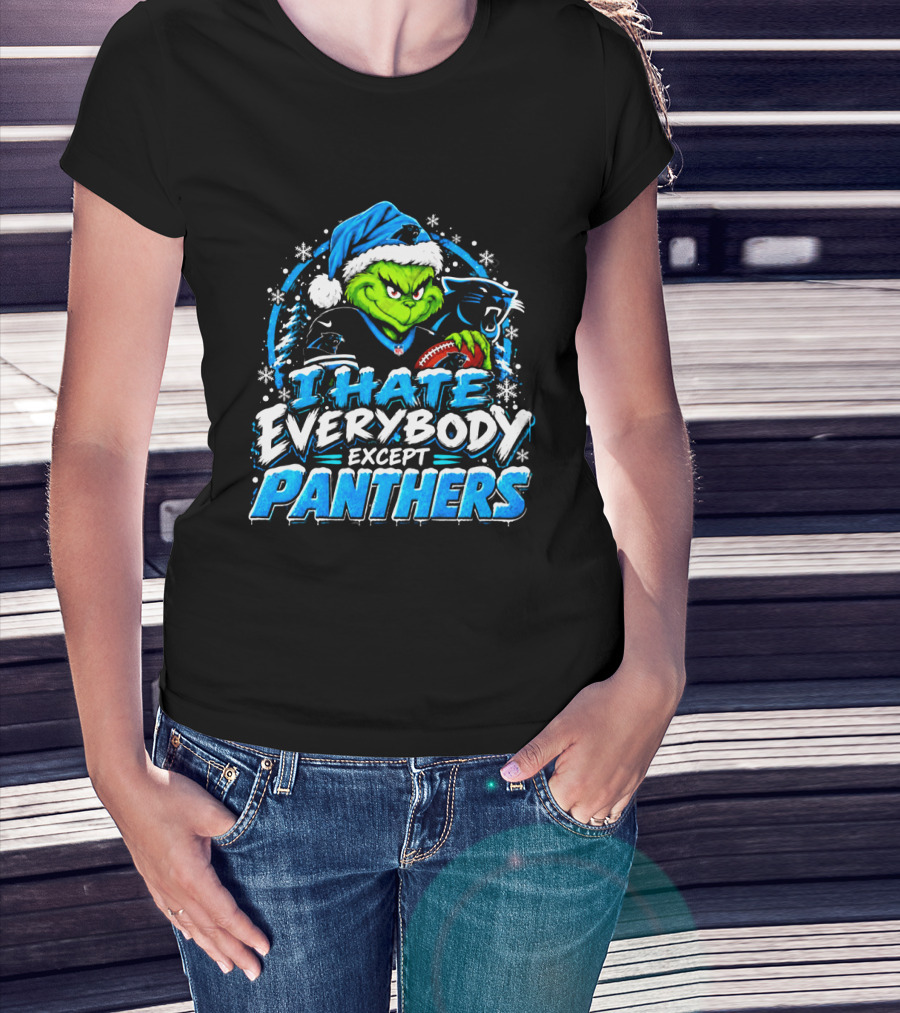 Carolina Panthers Grinch I Hate Everybody Except Panthers Fans Christmas Holiday T-Shirt