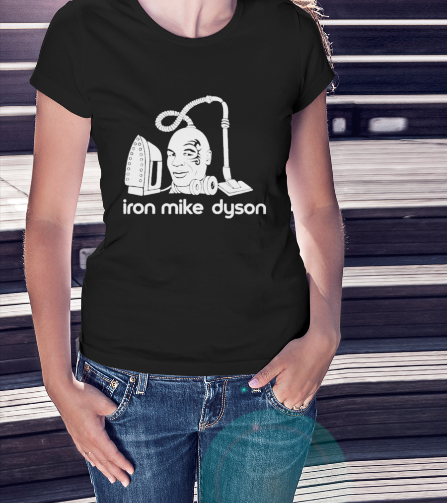 Iron Mike Dyson Mashup Of Vacuum And Iron T-Shirt