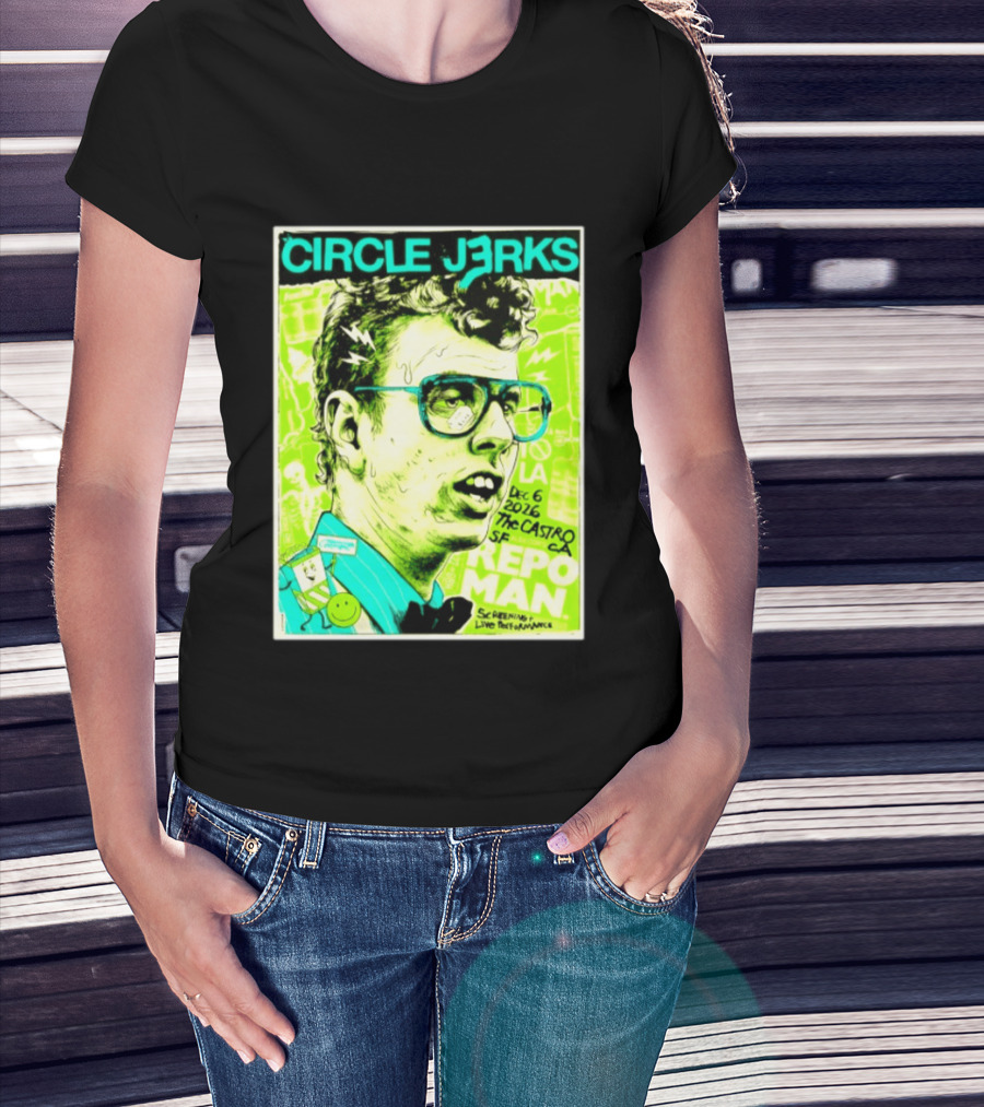 Circle Jerks Repo Man Screening Dec 6 2026 The Castro SF Live Performance T-Shirt