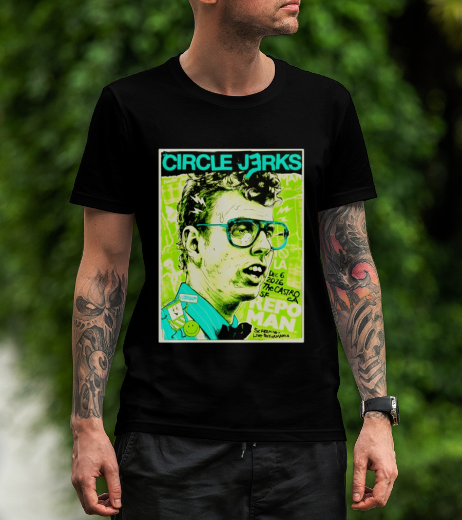 Circle Jerks Repo Man Screening Dec 6 2026 The Castro SF Live Performance T-Shirt