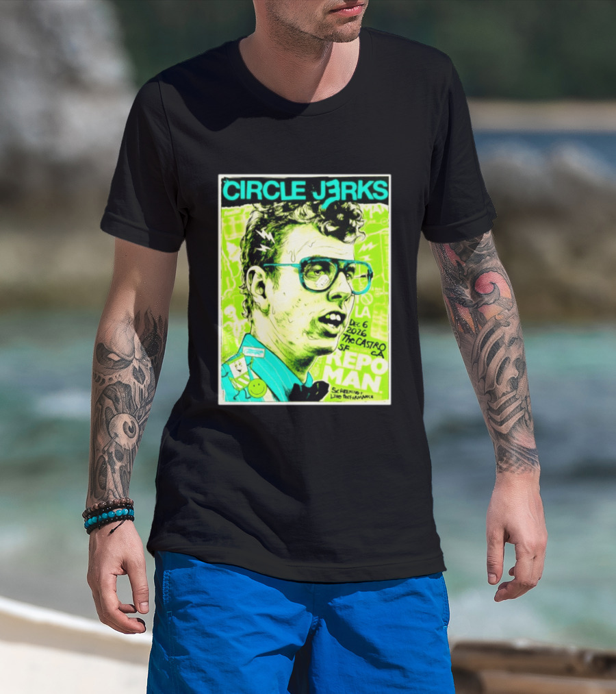 Circle Jerks Repo Man Screening Dec 6 2026 The Castro SF Live Performance T-Shirt