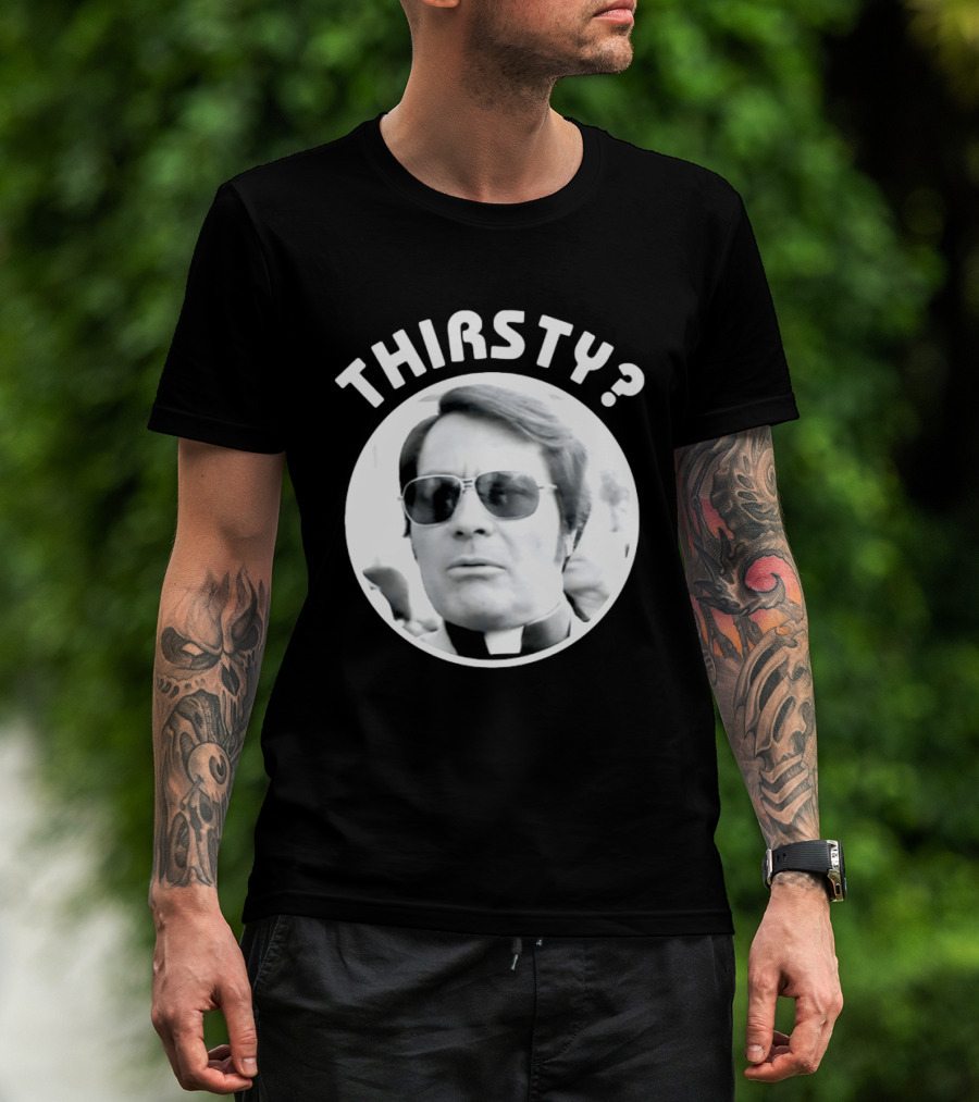 Thirsty Jim Jones Peoples Temple Jonestown T-Shirt