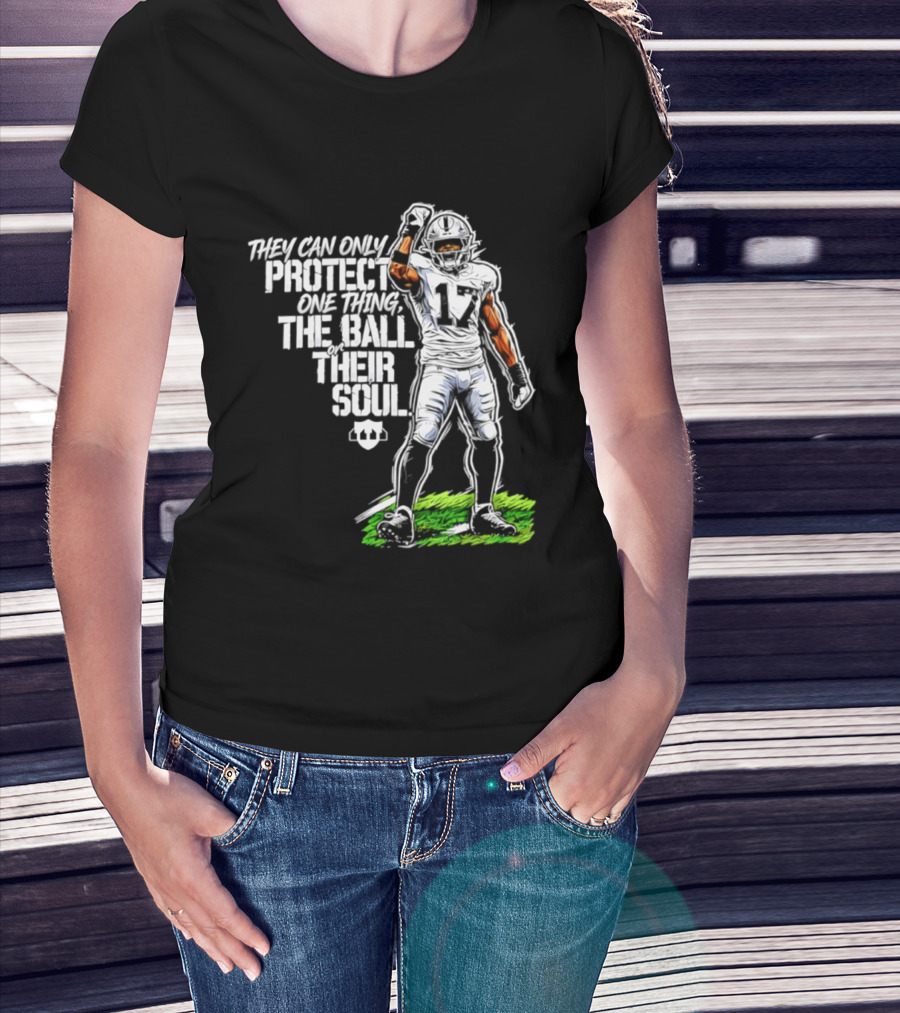 Nakobe Dean Las Vegas Raiders They Can Only Protect One Thing The Ball Their Soul T-Shirt