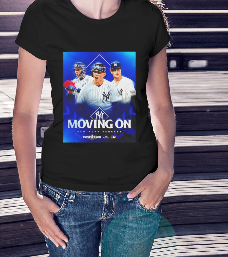 New York Yankees Moving On 2026 MLB Postseason T-Shirt