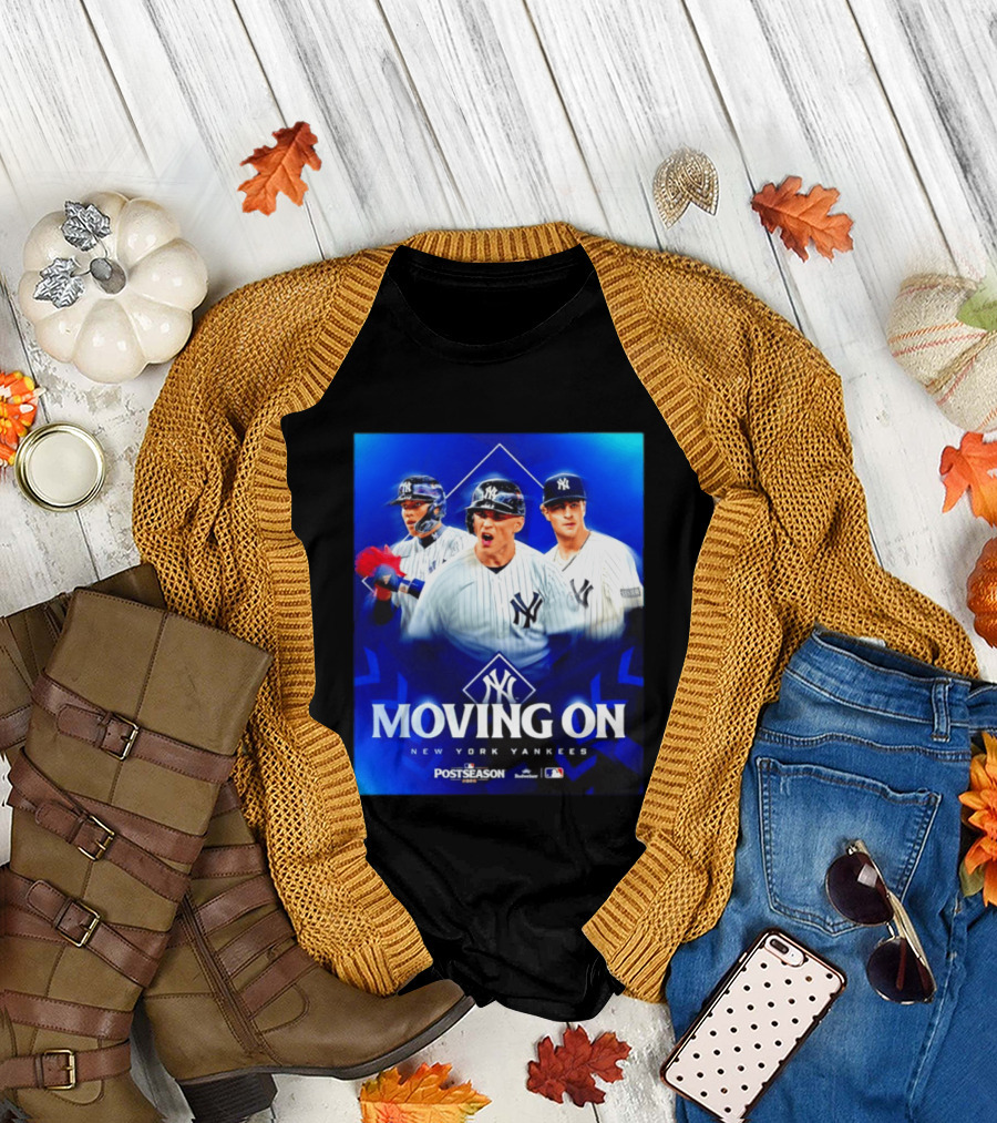 New York Yankees Moving On 2026 MLB Postseason T-Shirt