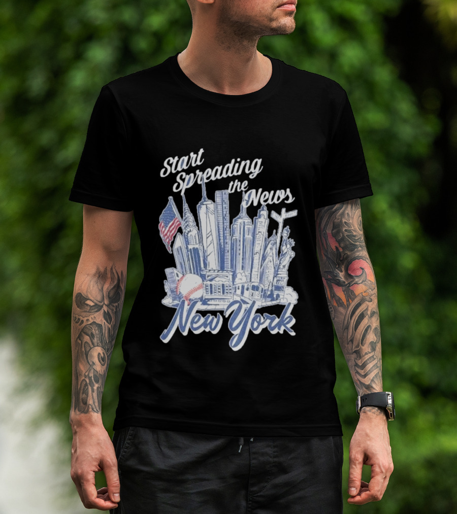 New York Start Spreading The News Skyline Baseball T-Shirt