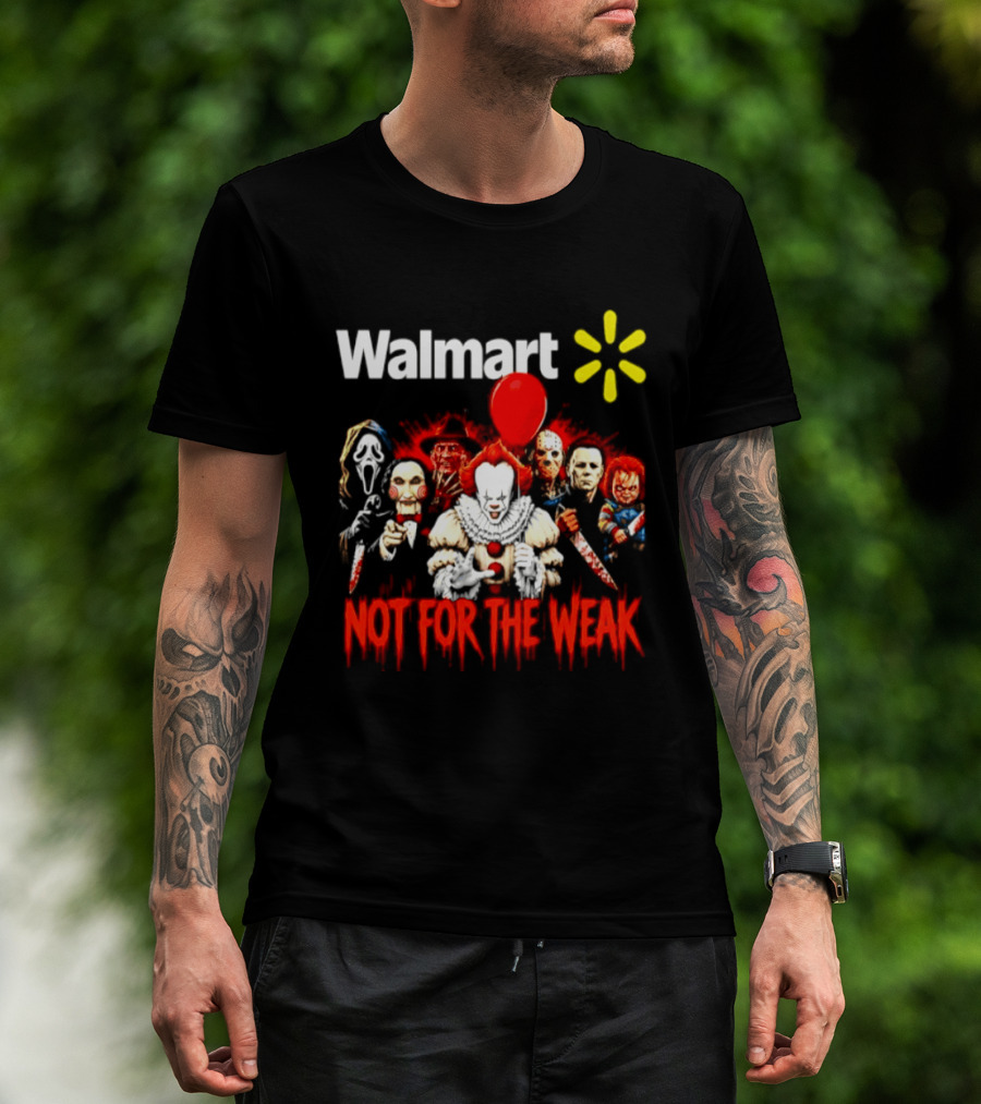Walmart Not For The Weak Horror Movie Icons Friends Halloween 2026 T-Shirt