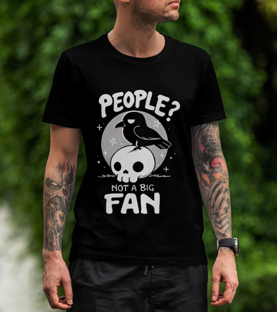 People Not A Big Fan Crow Skull Moon And Stars T-Shirt