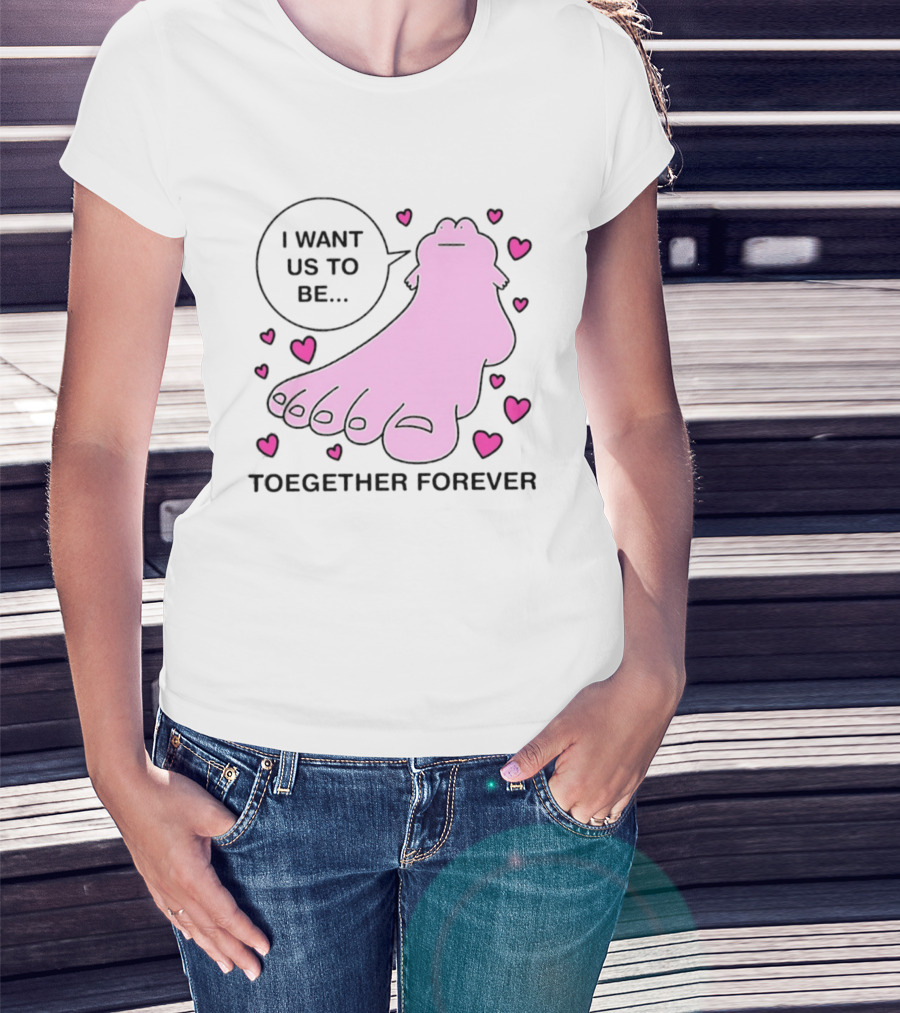 I Want Us To Be Toegether Forever Pink Frog Hearts T-Shirt