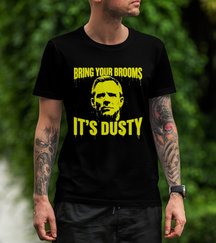 Bring Your Brooms It's Dusty Michigan Wolverines Dusty May T-Shirt