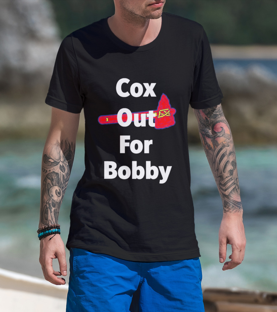 Atlanta Braves Cox Out For Bobby Game Day Celebration T-Shirt