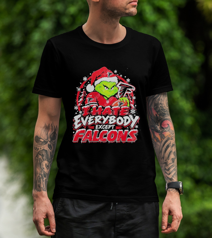 Atlanta Falcons Grinch I Hate Everybody Except Falcons Fans Christmas Holiday T-Shirt