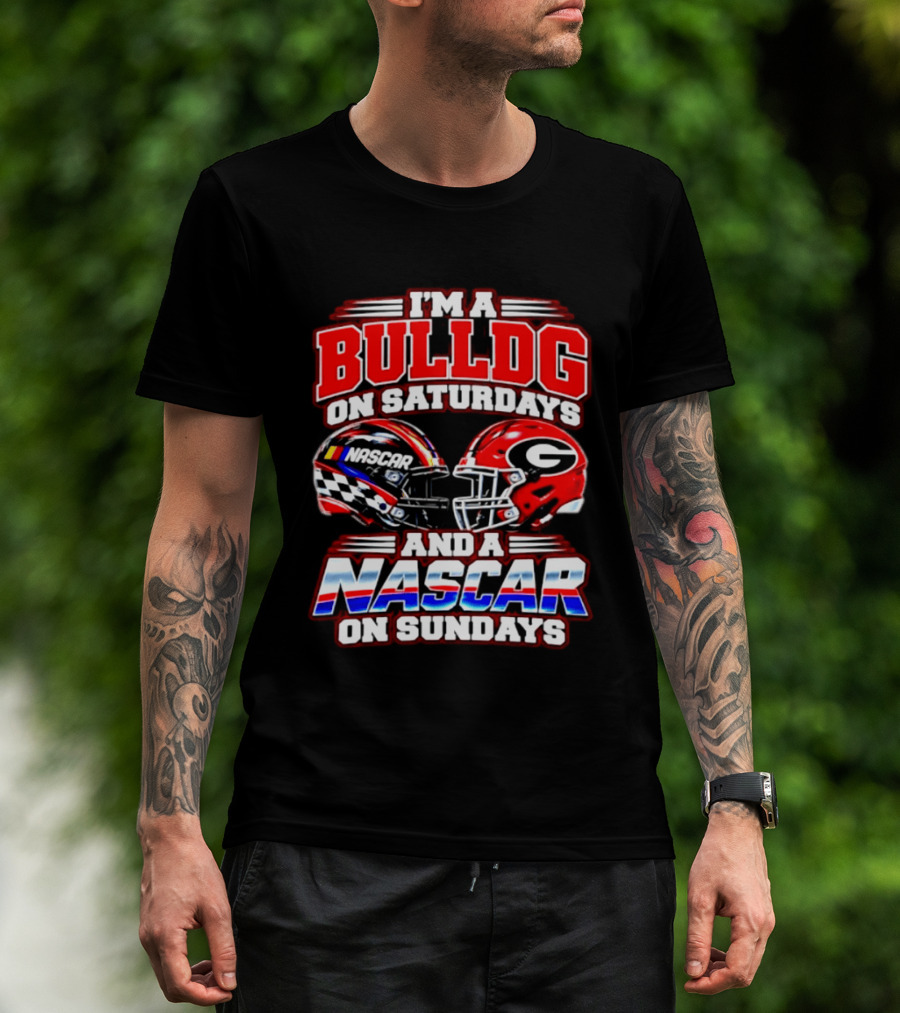 I'm A Bulldog On Saturdays And A NASCAR On Sundays Helmet T-Shirt
