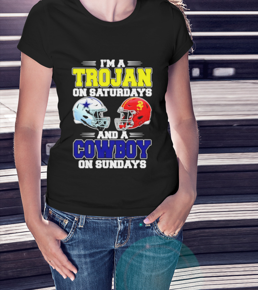 I'm A Trojan On Saturdays And A Cowboy On Sundays Helmet Football T-Shirt