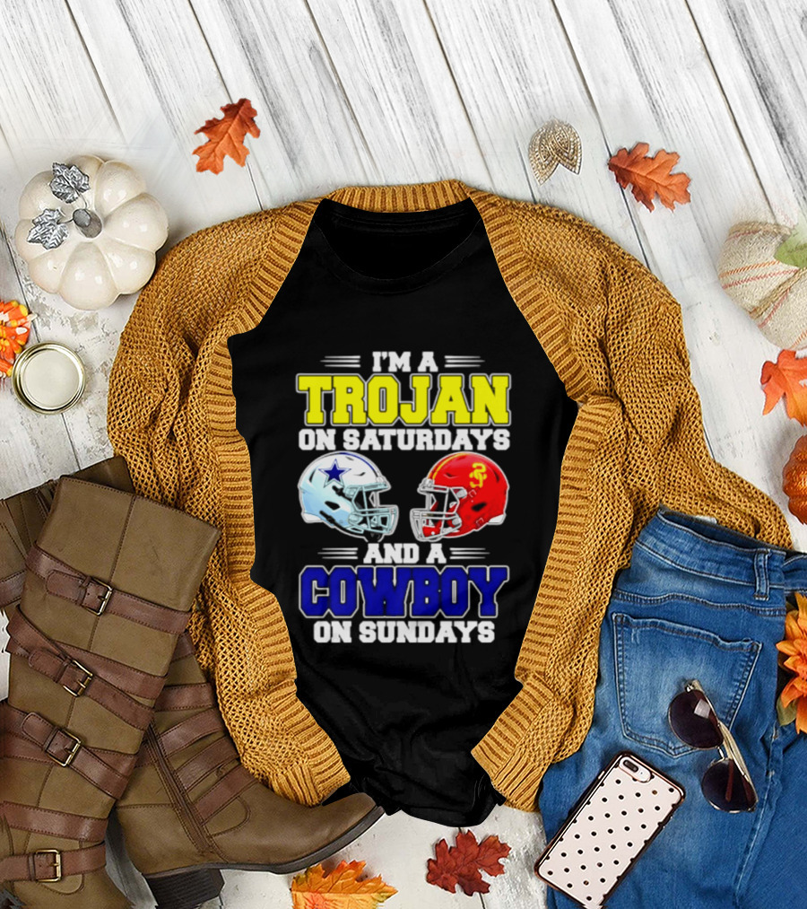 I'm A Trojan On Saturdays And A Cowboy On Sundays Helmet Football T-Shirt