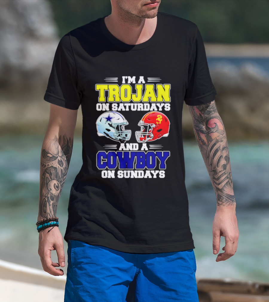 I'm A Trojan On Saturdays And A Cowboy On Sundays Helmet Football T-Shirt