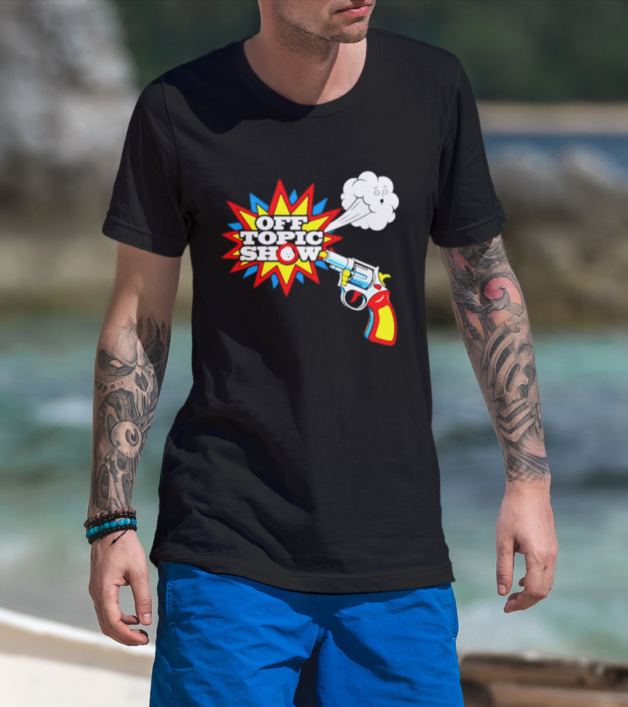 Off Topic Show Podcast Comedy Entertainment Exploding Gun T-Shirt