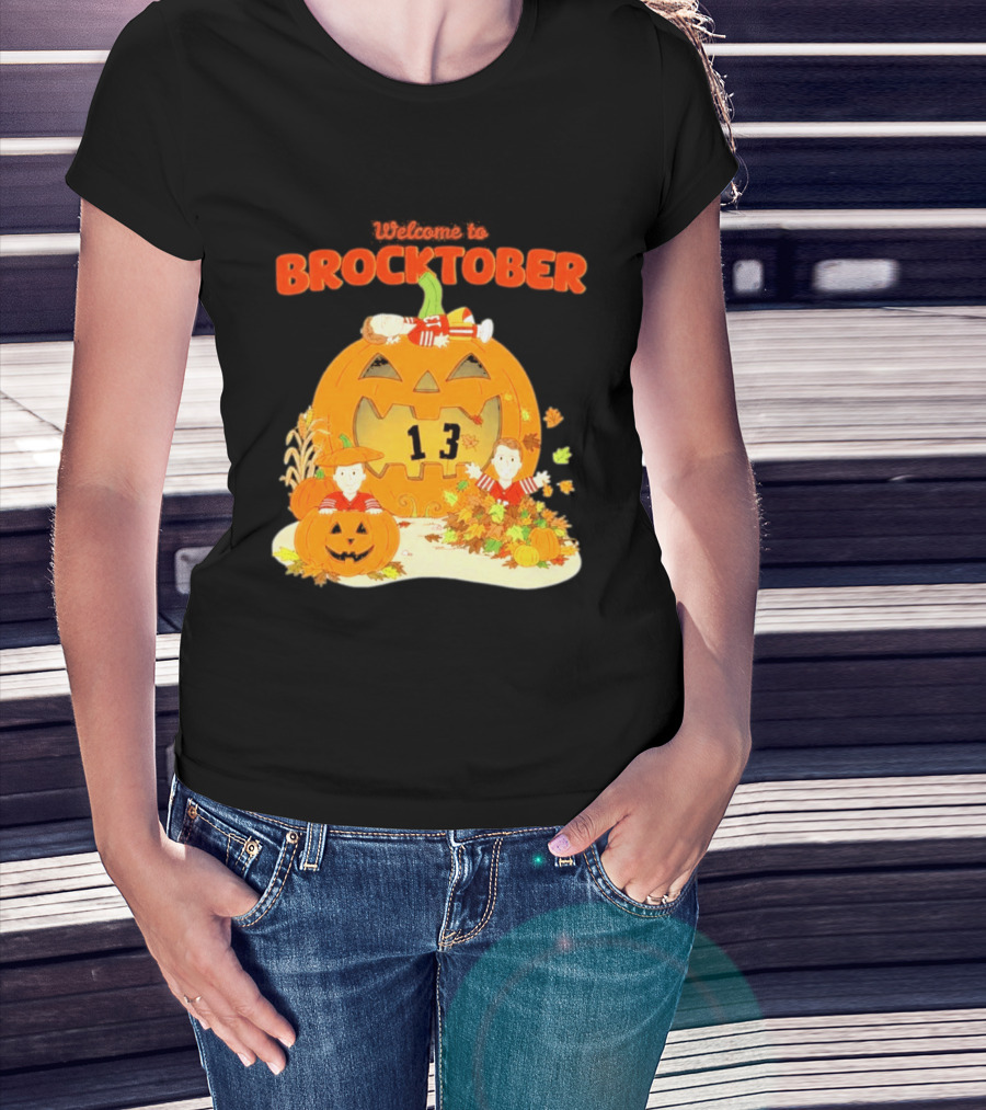 Welcome To Brocktober Brock Purdy 13 Halloween Pumpkin Fun T-Shirt