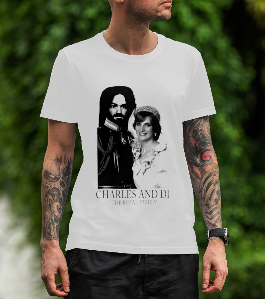 Charles Manson And Princess Diana Charles And Di The Royal Family T-Shirt