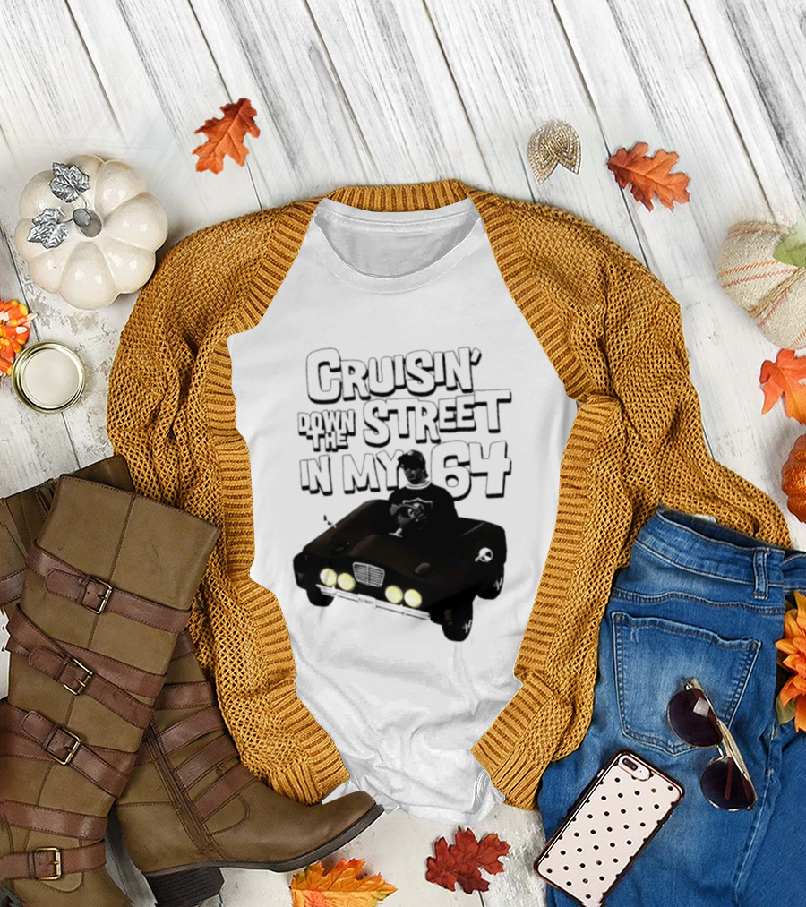 Cruisin' Down The Street In My 64 Car T-Shirt