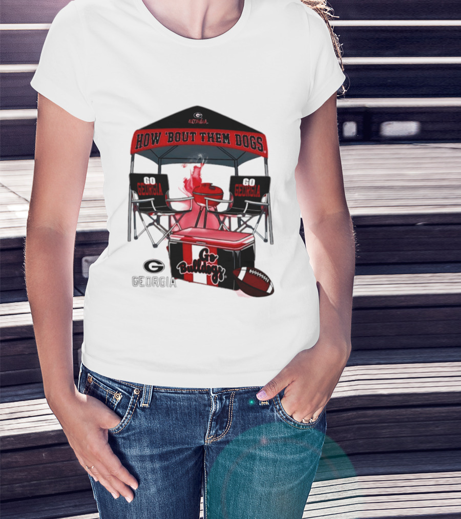 Georgia Bulldogs How 'Bout Them Dogs 2026 NCAA Tailgate Go Georgia Football T-Shirt