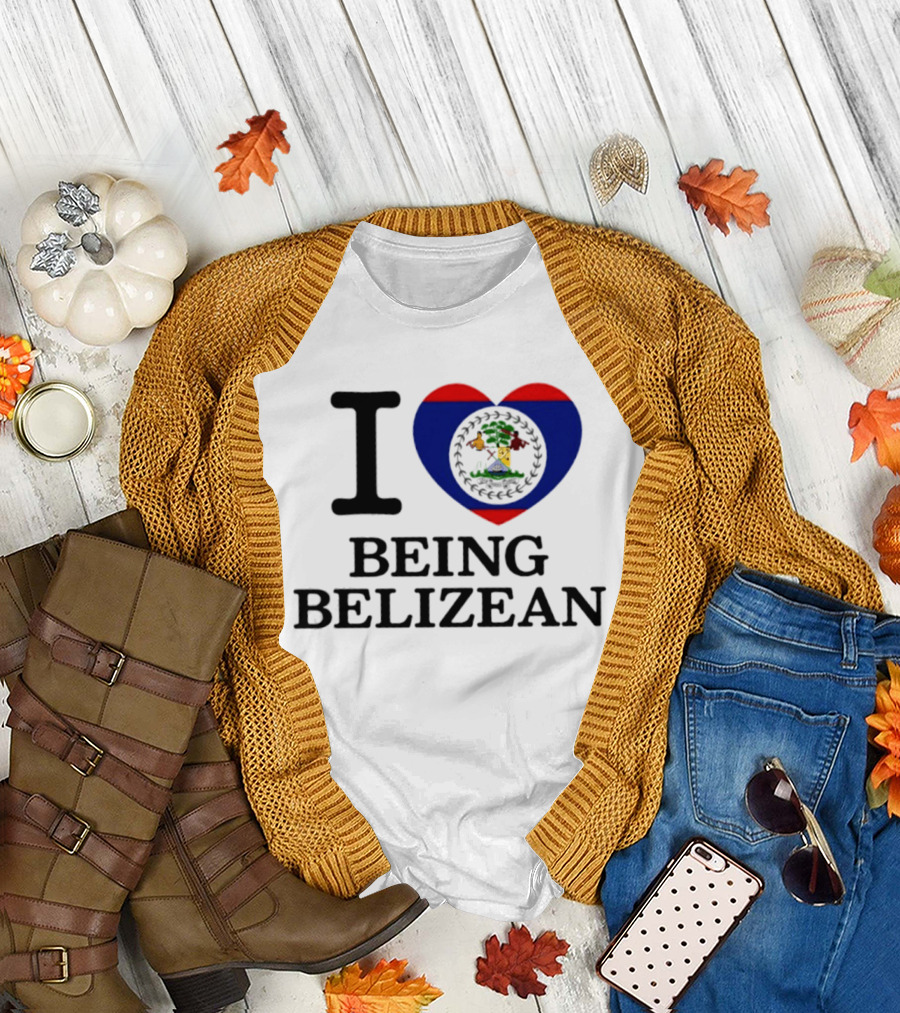 I Love Being Belizean Heart Flag T-Shirt