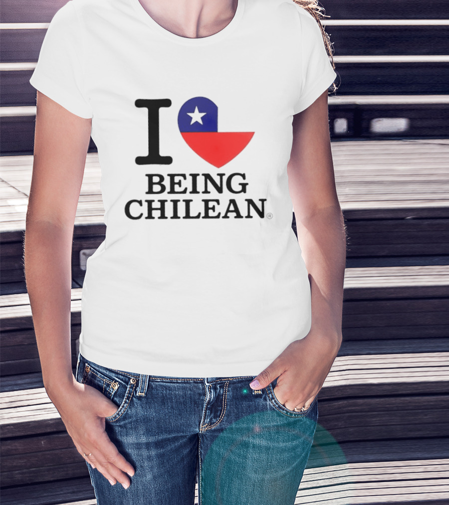 I Love Being Chilean Heart Flag T-Shirt