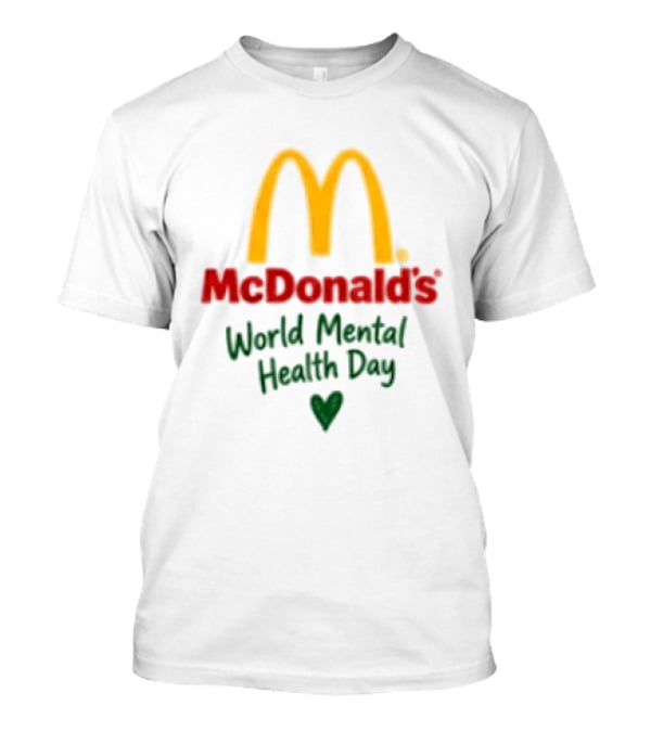McDonald's World Mental Health Day Green Ribbon Awareness T-Shirt