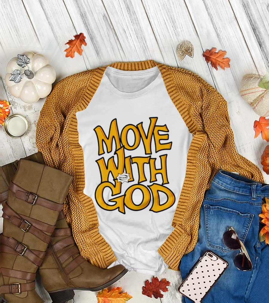 Move With God Spiritual Journey Empowerment T-Shirt