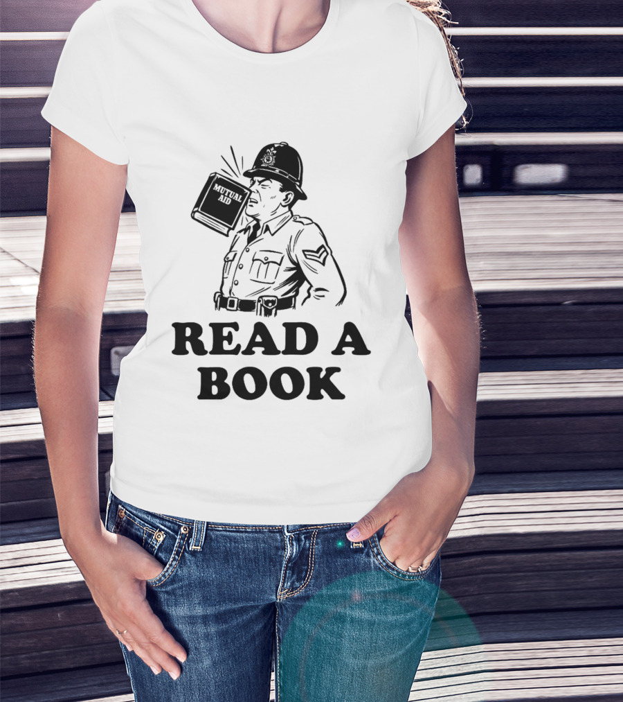 Read A Book Mutual Aid Funny Police Officer T-Shirt