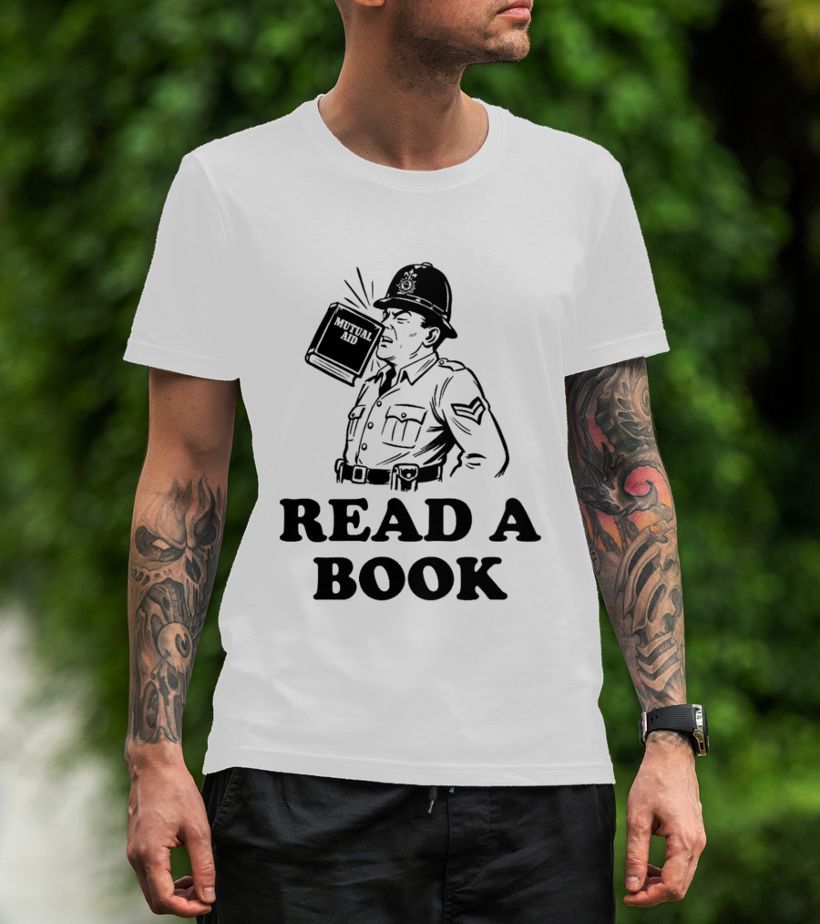 Read A Book Mutual Aid Funny Police Officer T-Shirt