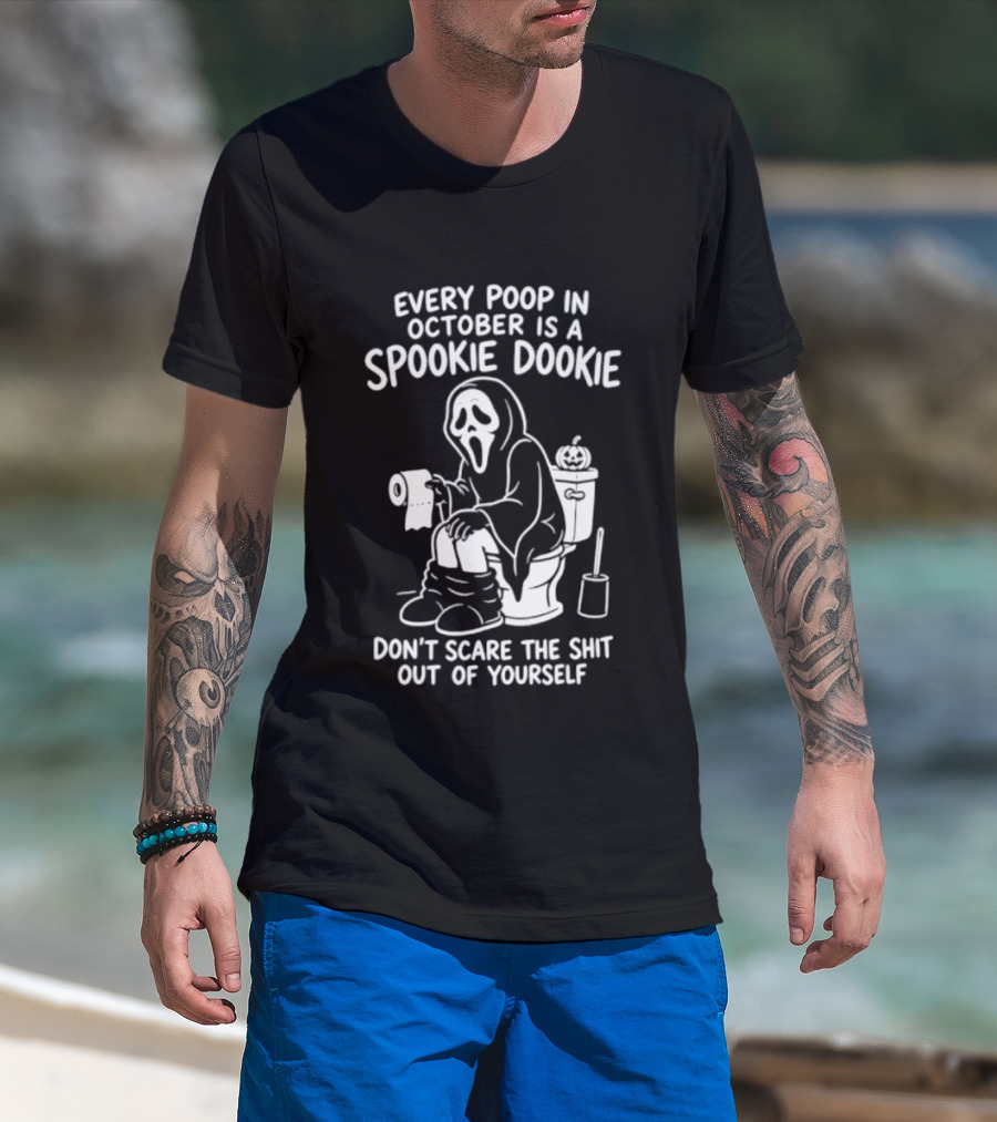 Ghostface Every Poop In October Is A Spookie Dookie Don't Scare The Shit Out Of Yourself T-Shirt