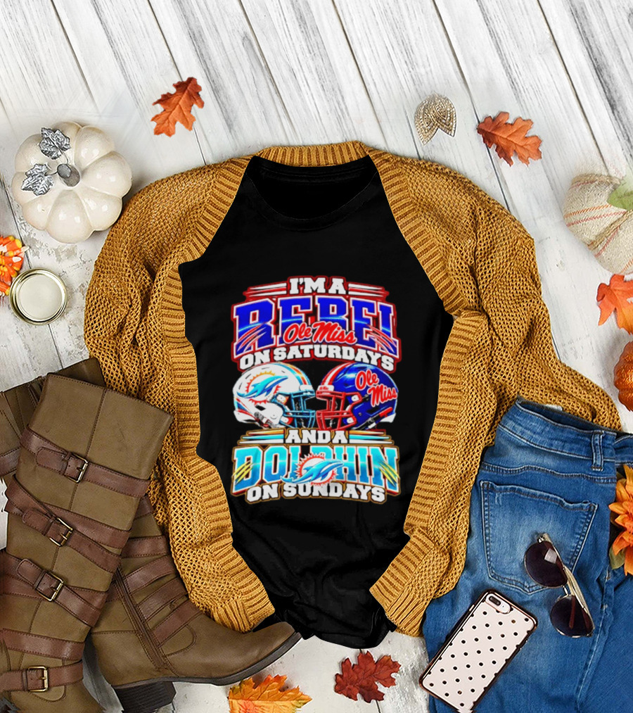 I'm A Rebel Ole Miss On Saturdays And A Dolphin On Sundays Football Helmet T-Shirt