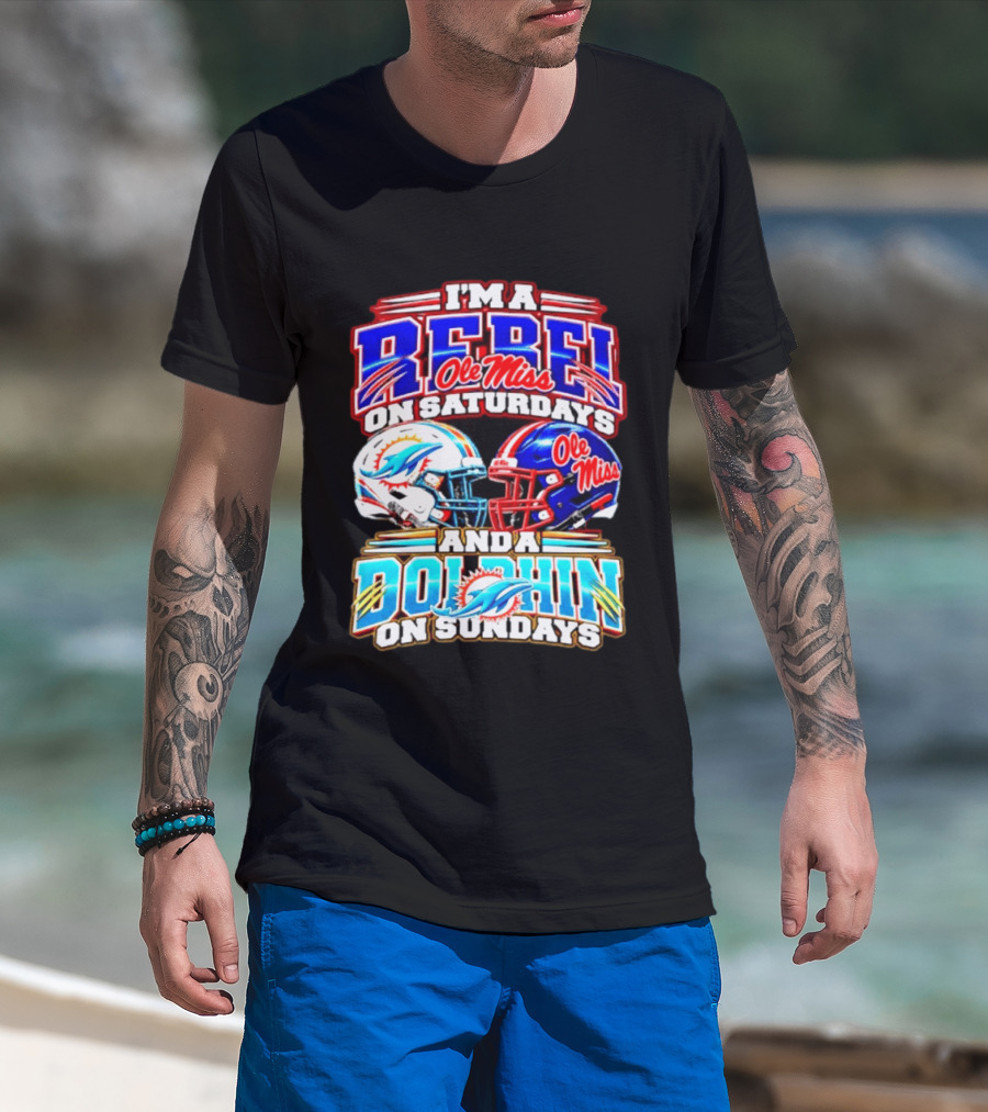 I'm A Rebel Ole Miss On Saturdays And A Dolphin On Sundays Football Helmet T-Shirt