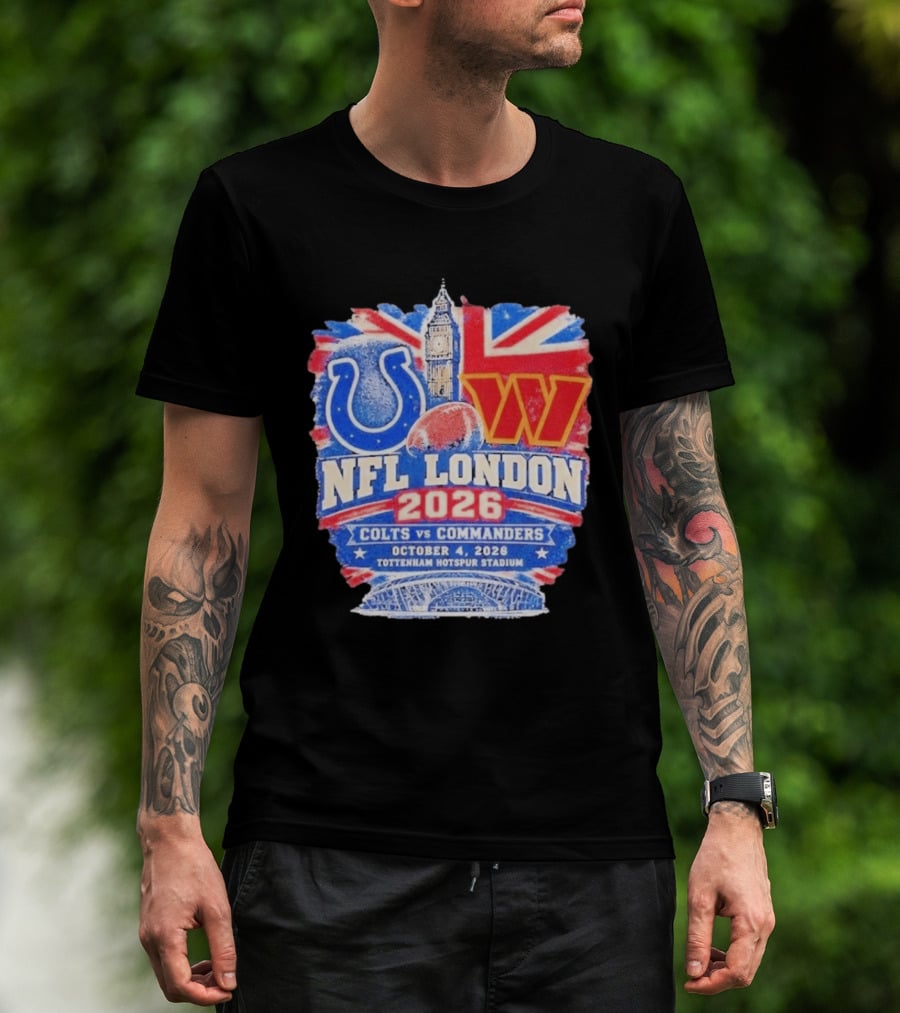 NFL London 2026 Colts Vs Commanders October 4 Tottenham Hotspur Stadium T-Shirt