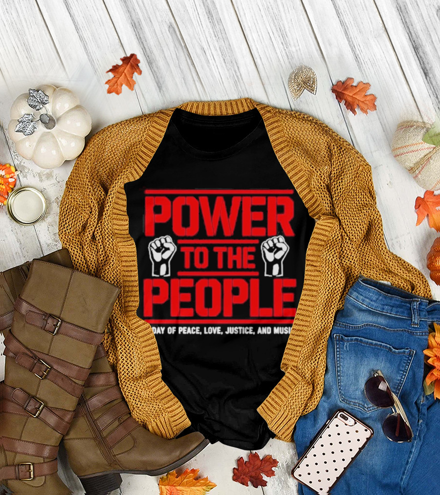 Power To The People Concert October 3 2026 Columbia Maryland A Day Of Peace Love Justice And Music T-Shirt