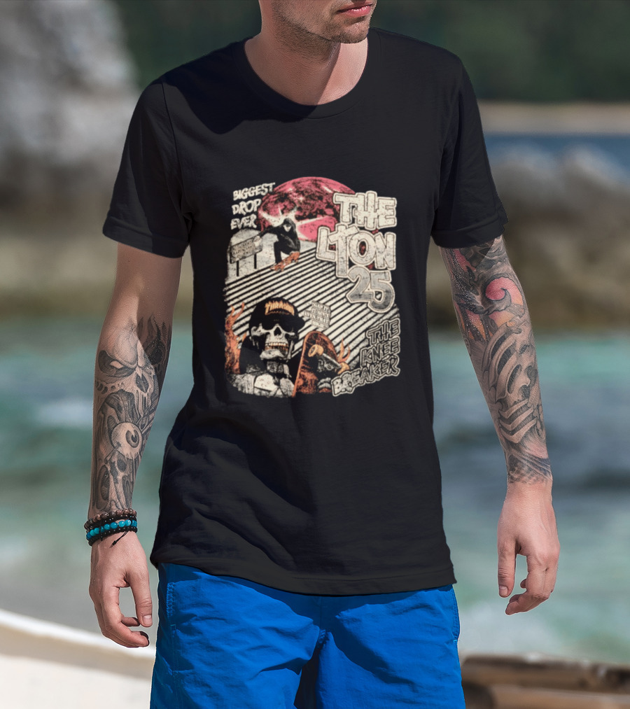 Biggest Drop Ever The Lyon 25 The Knee Breaker Skate Thrash T-Shirt