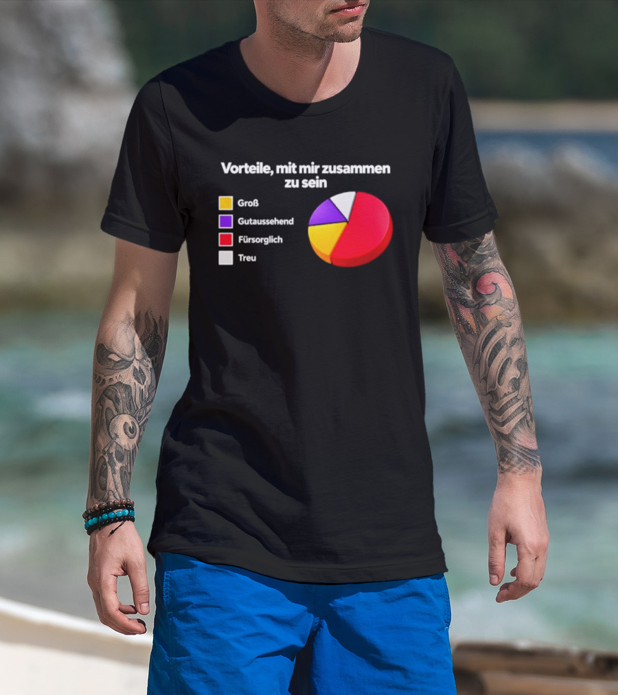 Vorteile Mit Mir Zusammen Zu Sein Grafik Groß Loyal Romantisch Abenteuerlustig T-Shirt