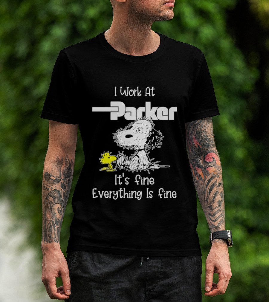I Work At Parker Snoopy And Woodstock It's Fine Everything Is Fine T-Shirt