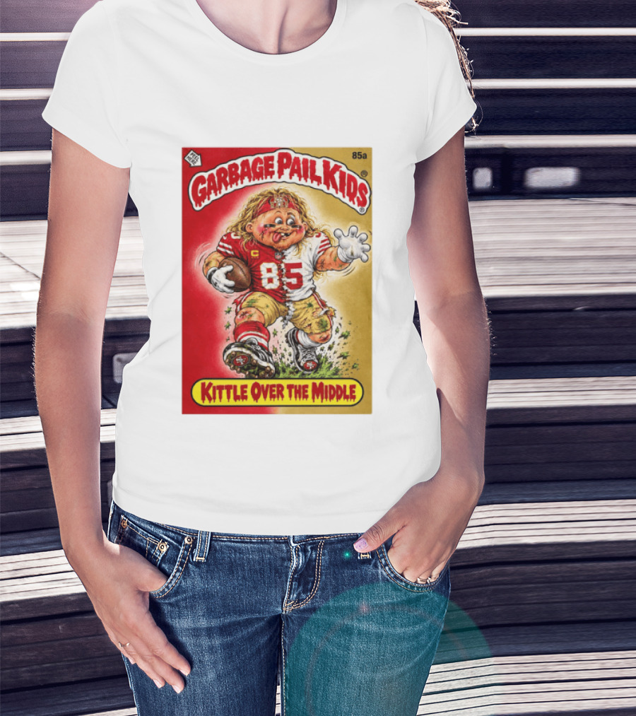 Garbage Pail Kids 85a Kittle Over The Middle San Francisco 49ers Football T-Shirt