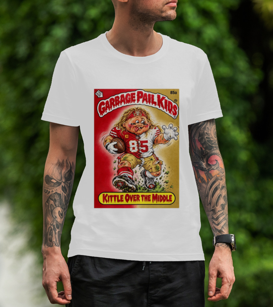 Garbage Pail Kids 85a Kittle Over The Middle San Francisco 49ers Football T-Shirt