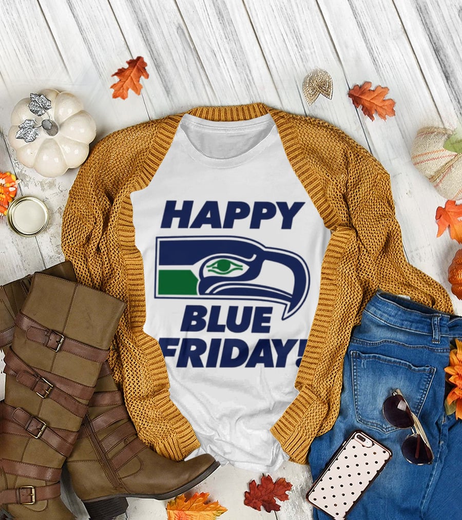 Happy Blue Friday Seattle Seahawks Fan Celebration T-Shirt