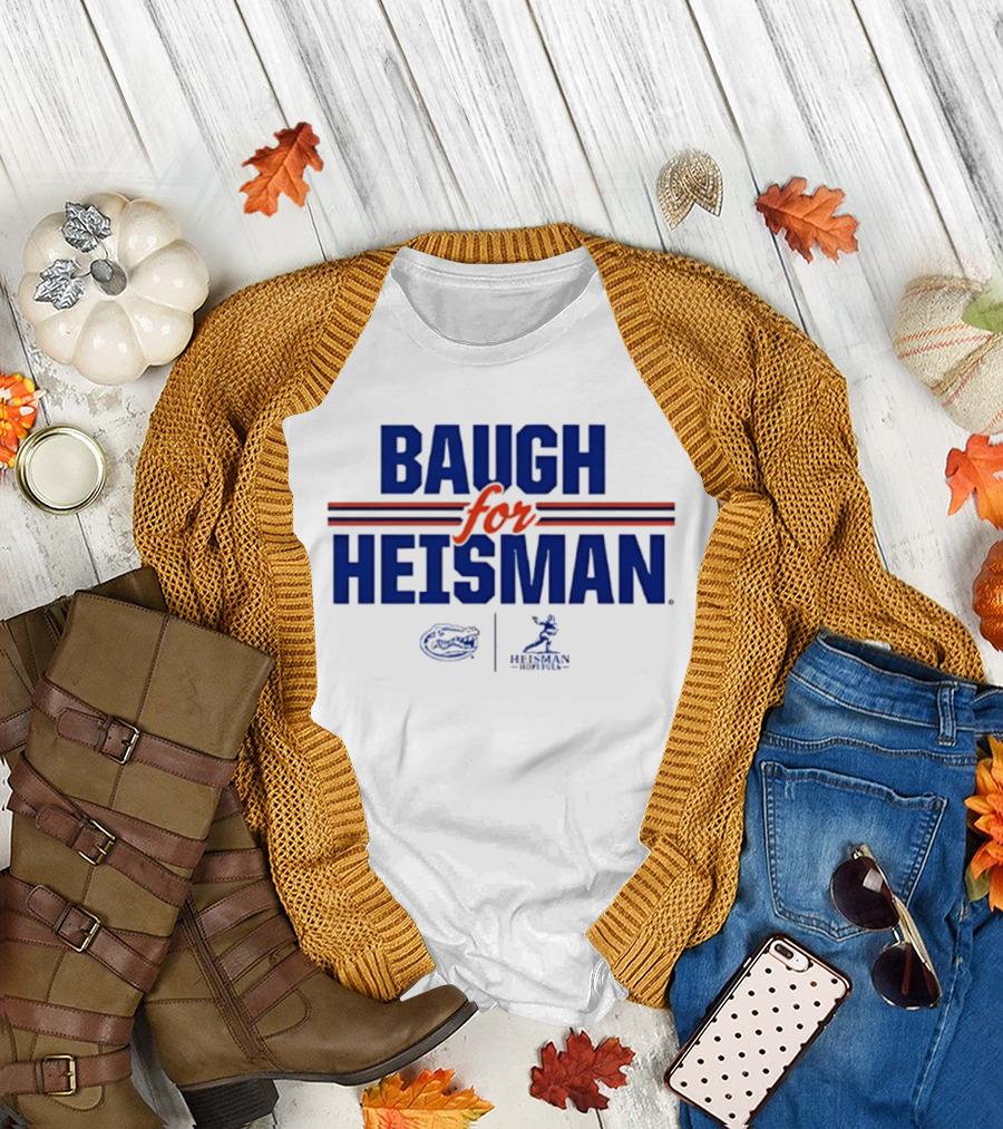 Baugh For Heisman Florida Gators NCAA Football T-Shirt